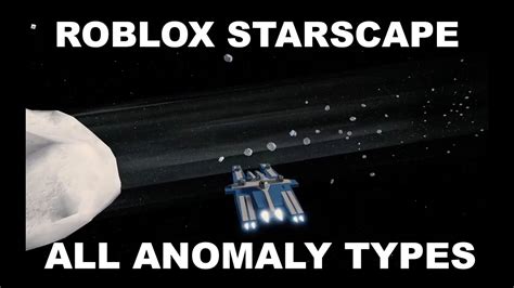 starscape anomaly list.